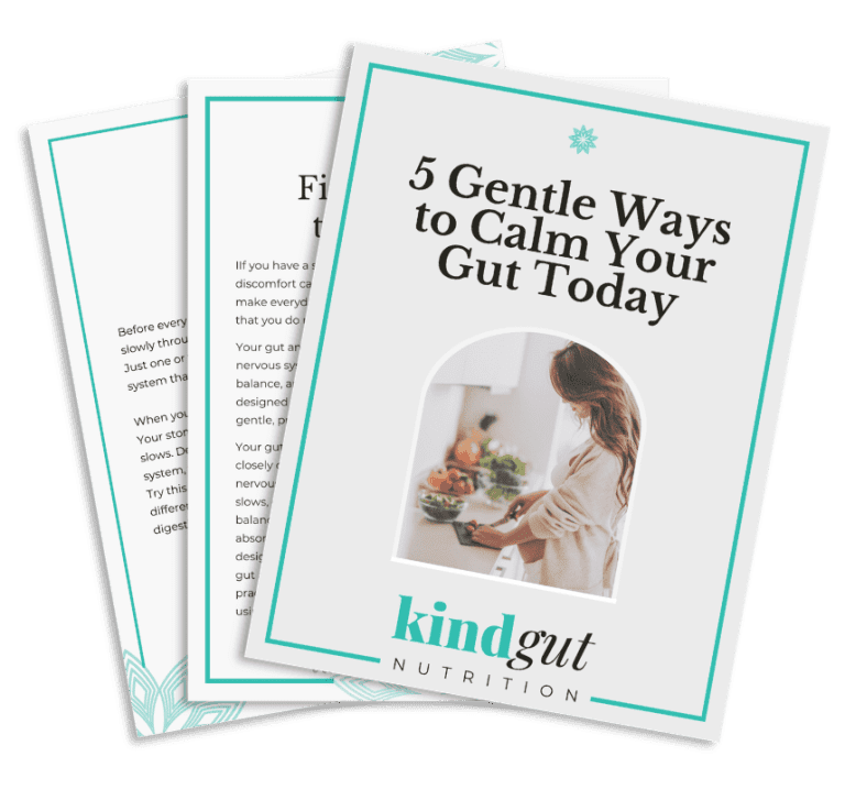 Free guide: 5 Gentle Ways to Calm Your Gut Today